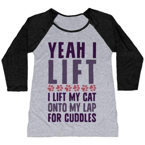 Glamorous Pups : I LIFT (MY CAT ONTO MY LAP) WOMEN'S TRI-BLEND BASEBALL TEE