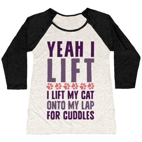 Glamorous Pups : I LIFT (MY CAT ONTO MY LAP) WOMEN'S TRI-BLEND BASEBALL TEE