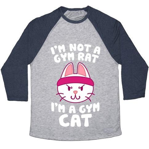 Glamorous Pups : I'M A GYM CAT UNISEX TRI-BLEND BASEBALL TEE