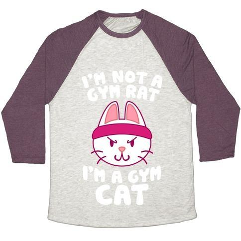Glamorous Pups : I'M A GYM CAT UNISEX TRI-BLEND BASEBALL TEE