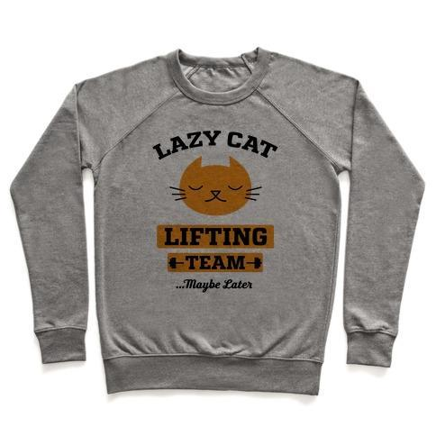 Glamorous Pups : LAZY CAT LIFTING TEAM CREWNECK SWEATSHIRT