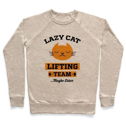 Glamorous Pups : LAZY CAT LIFTING TEAM CREWNECK SWEATSHIRT