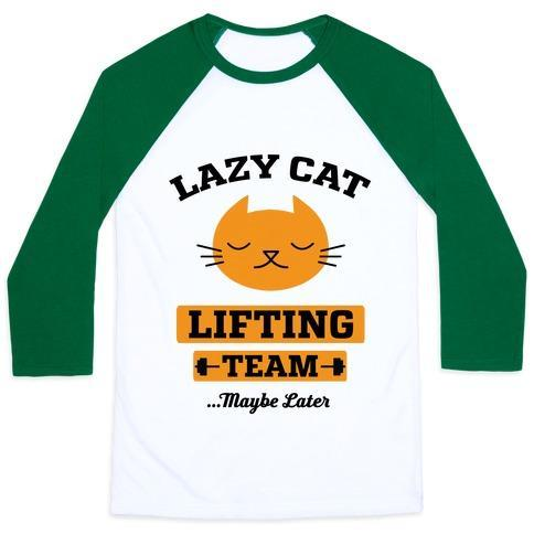 Glamorous Pups : LAZY CAT LIFTING TEAM UNISEX CLASSIC BASEBALL TEE