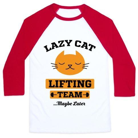 Glamorous Pups : LAZY CAT LIFTING TEAM UNISEX CLASSIC BASEBALL TEE