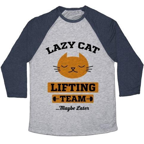 Glamorous Pups : LAZY CAT LIFTING TEAM UNISEX TRI-BLEND BASEBALL TEE