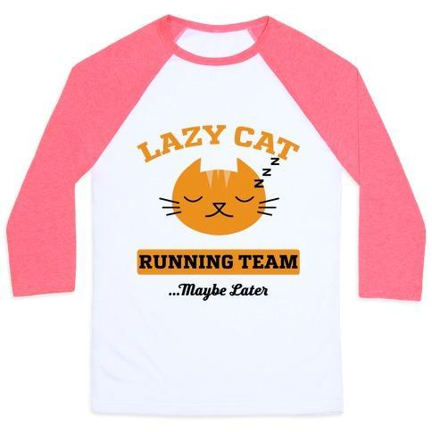 Glamorous Pups : LAZY CAT RUNNING TEAM UNISEX CLASSIC BASEBALL TEE