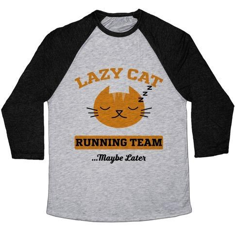Glamorous Pups : LAZY CAT RUNNING TEAM UNISEX TRI-BLEND BASEBALL TEE
