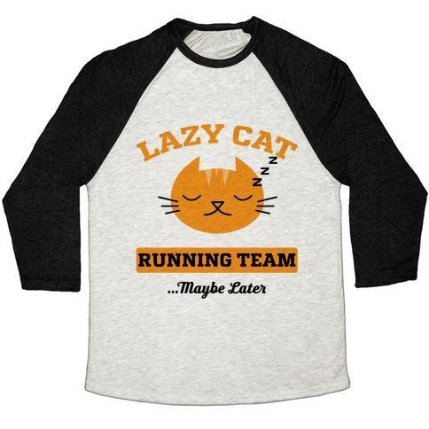 Glamorous Pups : LAZY CAT RUNNING TEAM UNISEX TRI-BLEND BASEBALL TEE