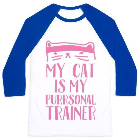 Glamorous Pups : MY CAT IS MY PERSONAL TRAINER UNISEX CLASSIC BASEBALL TEE