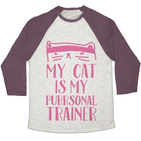 Glamorous Pups : MY CAT IS MY PERSONAL TRAINER UNISEX TRI-BLEND BASEBALL TEE