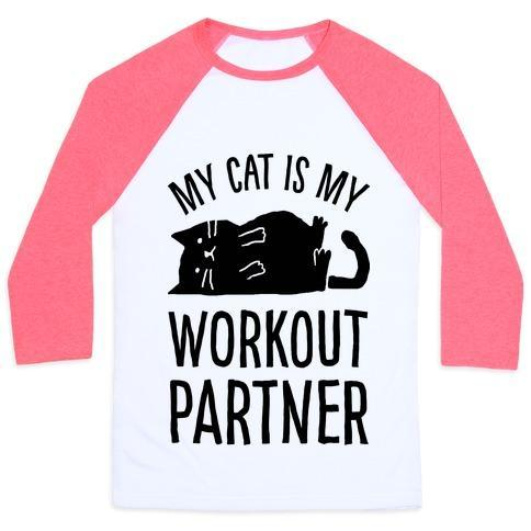 Glamorous Pups : MY CAT IS MY WORKOUT PARTNER UNISEX CLASSIC BASEBALL TEE