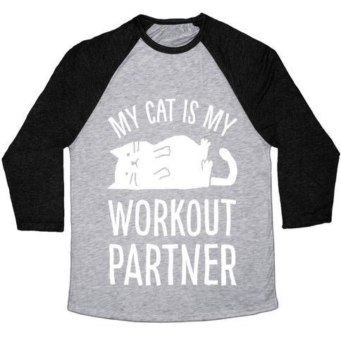 Glamorous Pups : MY CAT IS MY WORKOUT PARTNER UNISEX TRI-BLEND BASEBALL TEE