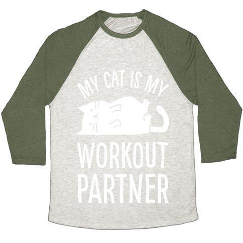 Glamorous Pups : MY CAT IS MY WORKOUT PARTNER UNISEX TRI-BLEND BASEBALL TEE