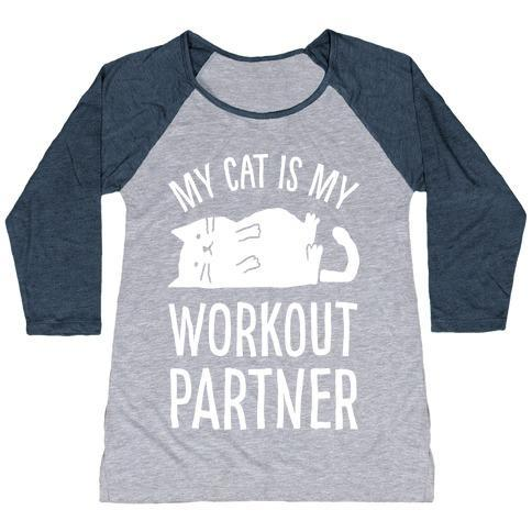 Glamorous Pups : MY CAT IS MY WORKOUT PARTNER WOMEN'S TRI-BLEND BASEBALL TEE