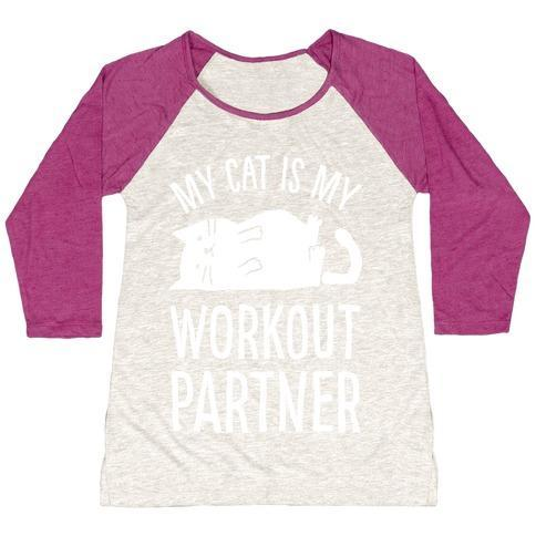 Glamorous Pups : MY CAT IS MY WORKOUT PARTNER WOMEN'S TRI-BLEND BASEBALL TEE