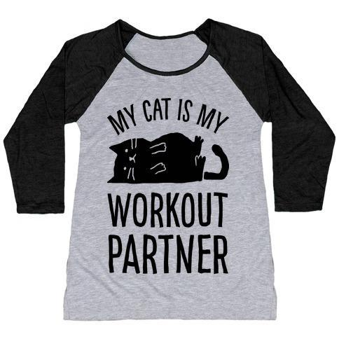 Glamorous Pups : MY CAT IS MY WORKOUT PARTNER WOMEN'S TRI-BLEND BASEBALL TEE