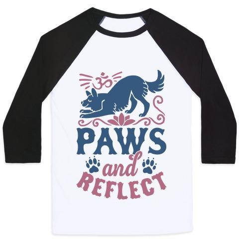 Glamorous Pups : PAWS AND REFLECT (DOG) UNISEX CLASSIC BASEBALL TEE