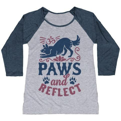 Glamorous Pups : PAWS AND REFLECT (DOG) WOMEN'S TRI-BLEND BASEBALL TEE