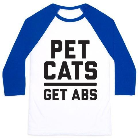 Glamorous Pups : PET CATS GET ABS UNISEX CLASSIC BASEBALL TEE