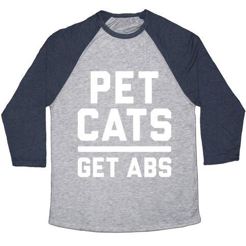 Glamorous Pups : PET CATS GET ABS (WHITE) UNISEX TRI-BLEND BASEBALL TEE