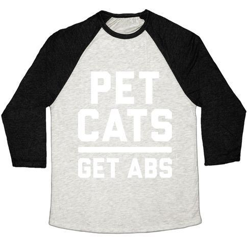 Glamorous Pups : PET CATS GET ABS (WHITE) UNISEX TRI-BLEND BASEBALL TEE
