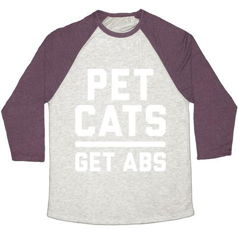 Glamorous Pups : PET CATS GET ABS (WHITE) UNISEX TRI-BLEND BASEBALL TEE