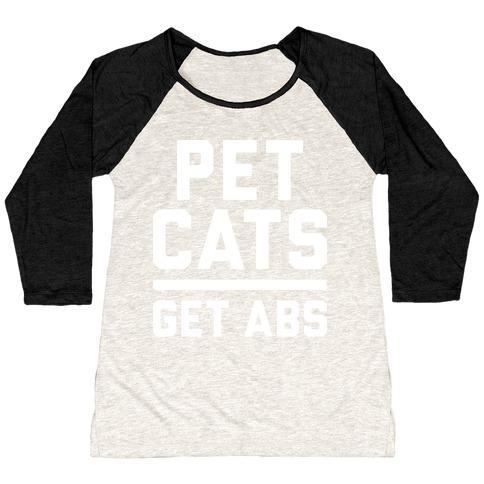 Glamorous Pups : PET CATS GET ABS (WHITE) WOMEN'S TRI-BLEND BASEBALL TEE